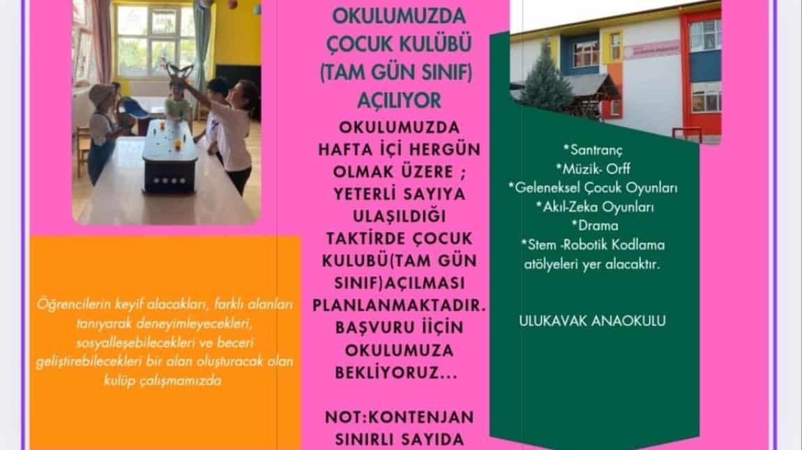 OKULUMUZDA ÇOCUK KULÜBÜ  AÇILIYOR...
